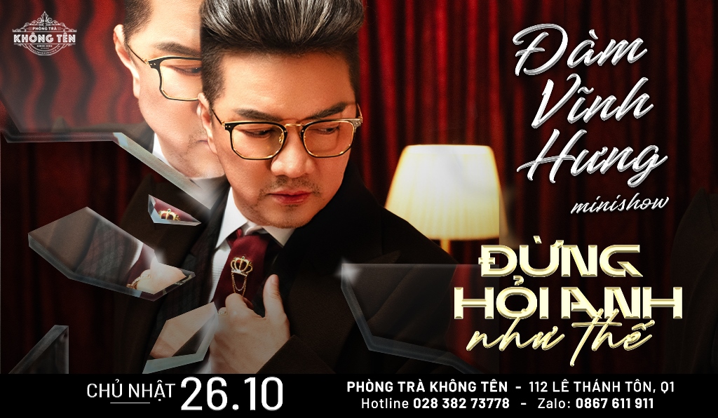 Lịch diễn phòng trà Không Tên - Đàm Vĩnh Hưng